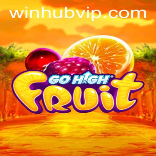 GoHighFruit: Dive into a World of Fun and Strategy with WinHub